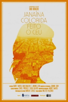 Janaína Colorida Feito o Céu Trailer