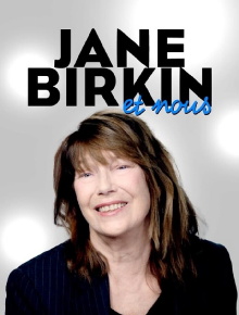 Jane Birkin et nous Trailer