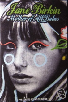 Jane Birkin... Mother of All Babes Trailer