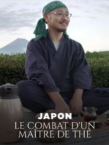 Japan, a Tea Master's Quest Trailer