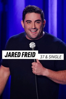Jared Freid: 37 & Single Trailer
