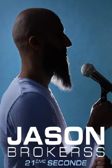 Jason Brokerss : 21ème seconde Trailer