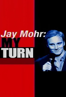 Jay Mohr: My Turn Trailer