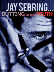 Jay Sebring… Cutting to the Truth Trailer