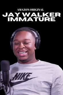 Jay Walker: Immature Trailer