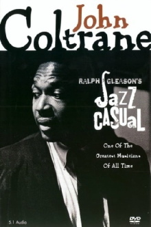 Jazz Casual: John Coltrane Trailer