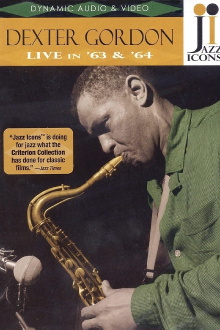 Jazz Icons: Dexter Gordon Live in '63 and '64 Trailer