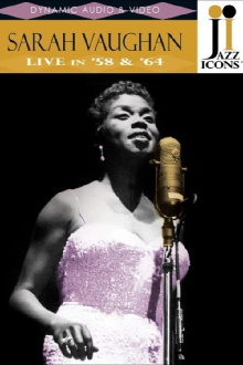 Jazz Icons: Sarah Vaughan: Live in '58 & '64 Trailer