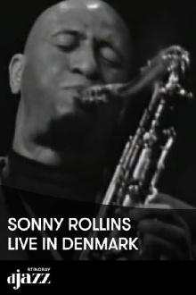 Jazz Icons: Sonny Rollins Live in '65 & '68 Trailer
