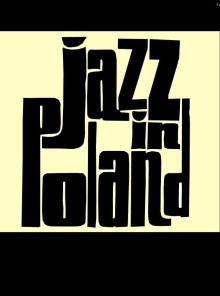 Jazz in Poland Trailer