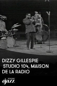 Jazz session: Dizzy Gillepsie en concert au studio 104 - 1970 Trailer