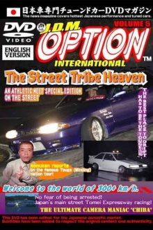 JDM Option International: Volume 5 - 2004 Street Tribe Heaven Trailer