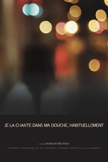 Je la chante dans ma douche, habituellement Trailer