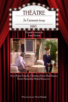 Je l'aimais trop Trailer