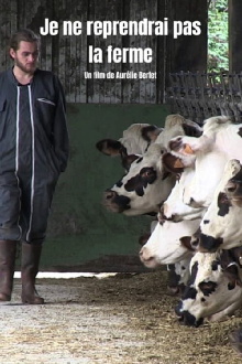 Je ne reprendrai pas la ferme Trailer