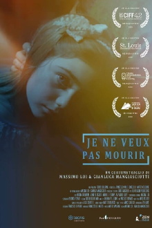 Je ne veux pas mourir Trailer