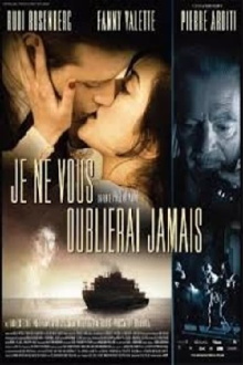 Je ne vous oublierai jamais Trailer