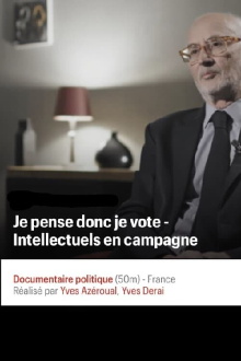 Je pense donc je vote : Intellectuels en campagne Trailer