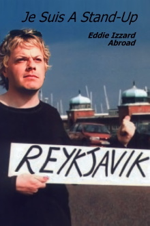 Je Suis A Stand-Up: Eddie Izzard Abroad Trailer
