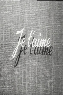 Je t'aime Trailer