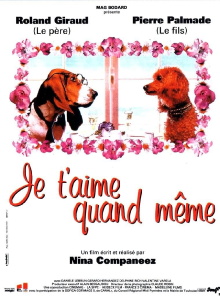 Je t’aime quand même Trailer