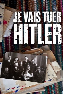 Je vais tuer Hitler Trailer