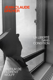 Jean Claude Droyer, Unconditional Freedom Trailer