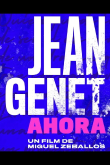 Jean Genet Ahora Trailer