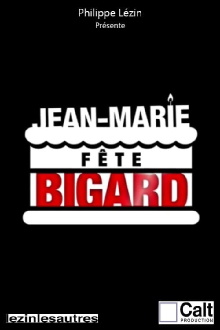 Jean-Marie fête Bigard Trailer