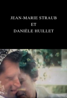 Jean-Marie Straub and Danièle Huillet Trailer