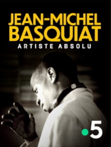Jean-Michel Basquiat, artiste absolu Trailer