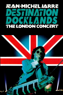 Jean-Michel Jarre - Destination Docklands - The London Concert Trailer