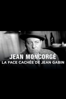 Jean Moncorgé, la face cachée de Jean Gabin Trailer