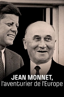 Jean Monnet, l'aventurier de l'Europe Trailer