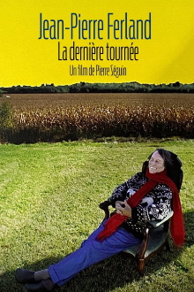 Jean-Pierre Ferland - La dernière tournée Trailer