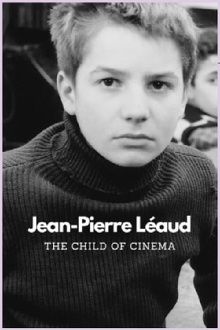 Jean-Pierre Léaud: The Child of Cinema Trailer