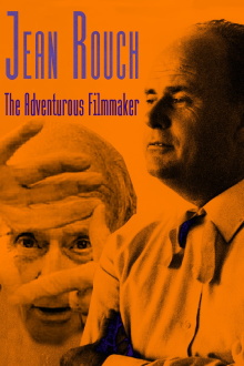 Jean Rouch, The Adventurous Filmmaker Trailer