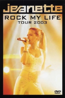 Jeanette - Rock My Life Tour 2003 Trailer