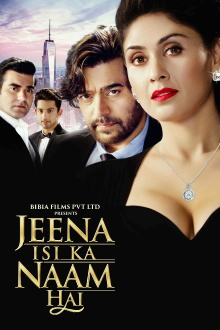 Jeena Isi Ka Naam Hai Trailer