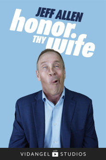 Jeff Allen: Honor Thy Wife Trailer