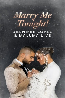 Jennifer Lopez & Maluma Live: Marry Me Tonight! Trailer