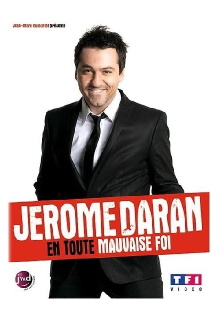 Jerome Daran - En toute mauvaise foi Trailer
