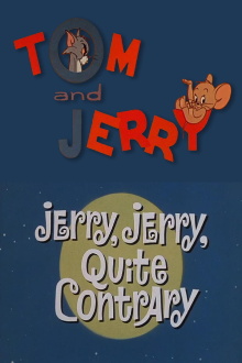 Jerry, Jerry, Quite Contrary Trailer