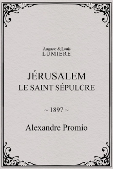 Jérusalem, le saint sépulcre Trailer