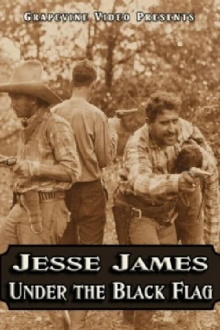 Jesse James Under the Black Flag Trailer
