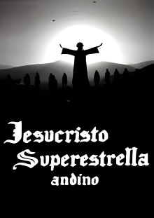 Jesucristo Superestrella Andino Trailer