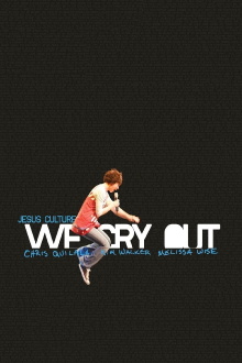 Jesus Culture - We Cry Out Trailer