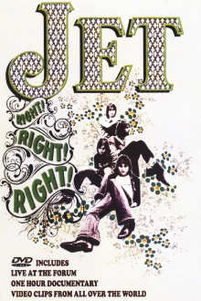 Jet - Right! Right! Right! Trailer