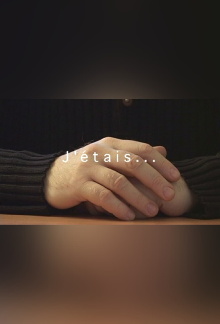 J'étais... Trailer