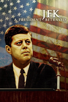 JFK: A President Betrayed Trailer